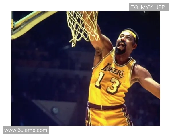 威尔特张伯伦的传奇人生与篮球历史地位全面探究